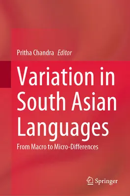 Variación en las lenguas del sur de Asia: De las macro a las microdiferencias - Variation in South Asian Languages: From Macro to Micro-Differences