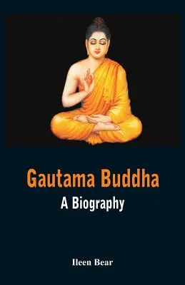 Buda Gautama - Biografía - Gautama Buddha - A Biography