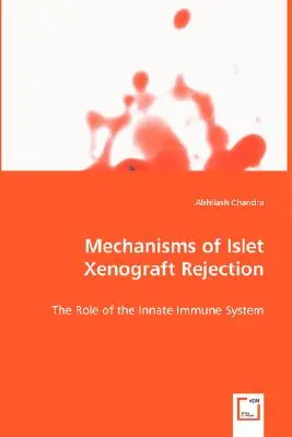 Mecanismos de rechazo de xenoinjertos de islotes - Mechanisms of Islet Xenograft Rejection