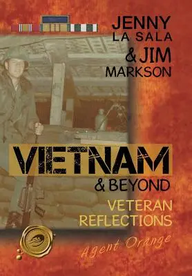 Vietnam y más allá: Reflexiones de veteranos - Vietnam & Beyond: Veteran Reflections