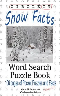 Encierra en un círculo, Datos sobre la nieve, Sopa de letras, Libro de rompecabezas - Circle It, Snow Facts, Word Search, Puzzle Book