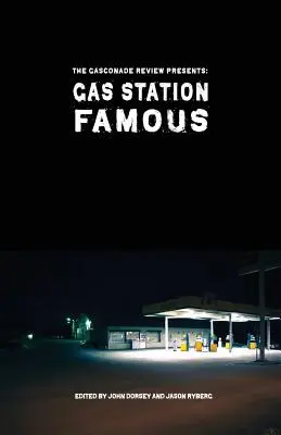 Gas Station Famous: The Gasconade Review Presenta - Gas Station Famous: The Gasconade Review Presents