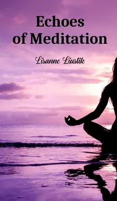 Ecos de meditación - Echoes of Meditation