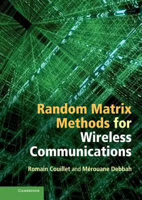 Métodos matriciales aleatorios para comunicaciones inalámbricas - Random Matrix Methods for Wireless Communications