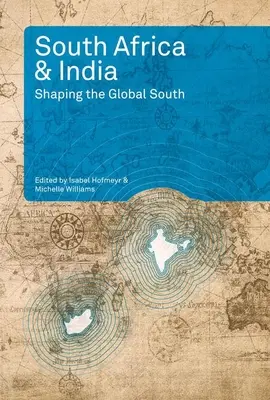 Sudáfrica e India: La configuración del Sur Global - South Africa and India: Shaping the Global South