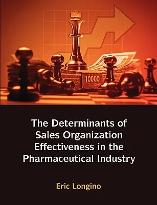 Control de la gestión de ventas, diseño del territorio, rendimiento de la fuerza de ventas y eficacia de la organización de ventas en la industria farmacéutica - Sales Management Control, Territory Design, Sales Force Performance, and Sales Organizational Effectiveness in the Pharmaceutical Industry