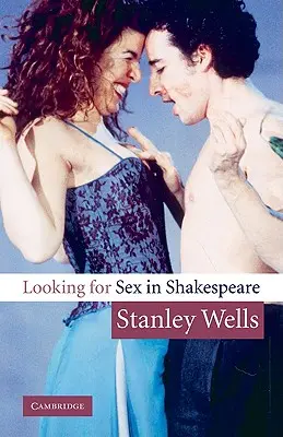 En busca del sexo en Shakespeare - Looking for Sex in Shakespeare