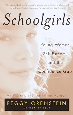 Colegialas: Mujeres jóvenes, autoestima y falta de confianza en sí mismas - Schoolgirls: Young Women, Self Esteem, and the Confidence Gap