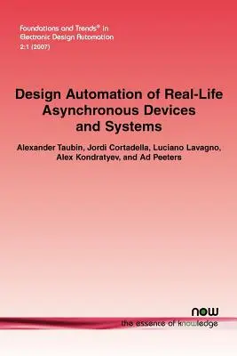 Automatización del diseño de dispositivos y sistemas asíncronos de la vida real - Design Automation of Real-Life Asynchronous Devices and Systems