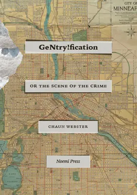 Gentry!fication: O la escena del crimen - Gentry!fication: Or the Scene of the Crime