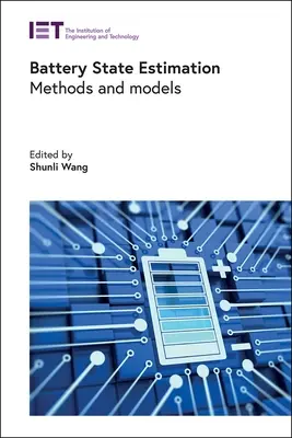 Estimación del estado de las baterías: Métodos y modelos - Battery State Estimation: Methods and Models