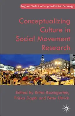 Conceptualización de la cultura en la investigación sobre movimientos sociales - Conceptualizing Culture in Social Movement Research