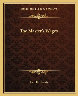 El salario del maestro - The Master's Wages