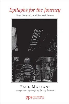 Epitafios para el viaje: Poemas nuevos, seleccionados y revisados - Epitaphs for the Journey: New, Selected, and Revised Poems