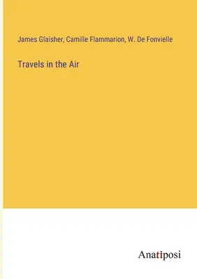 Viajes por el aire - Travels in the Air