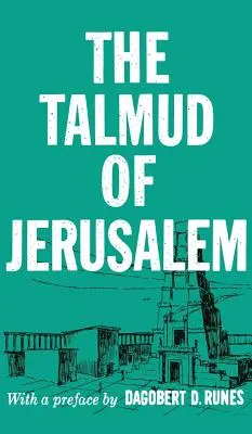 El Talmud de Jerusalén - The Talmud of Jerusalem