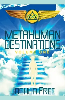 Destinos Metahumanos (Volumen Uno): Comunicación, control y mando - Metahuman Destinations (Volume One): Communication, Control & Command