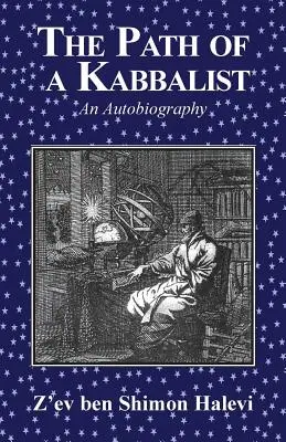 El camino de un cabalista - The Path of a Kabbalist