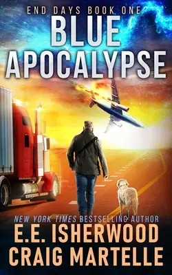 Apocalipsis azul: Una aventura postapocalíptica - Blue Apocalypse: A Post-Apocalyptic Adventure