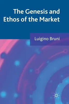 Génesis y ethos del mercado - The Genesis and Ethos of the Market