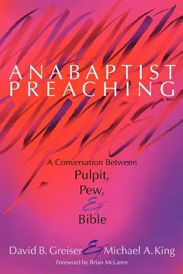 Predicación anabautista - Anabaptist Preaching