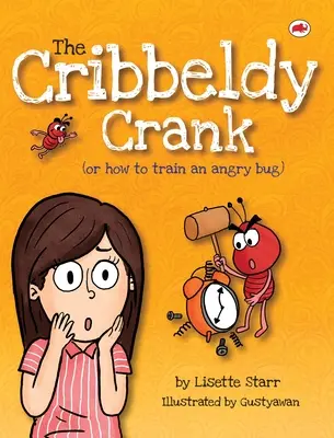 El Cribbeldy Crank: (o cómo entrenar a un bicho enfadado) - The Cribbeldy Crank: (or how to train an angry bug)