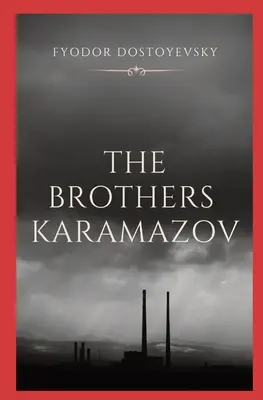 Los hermanos Karamazov - The Brothers Karamazov