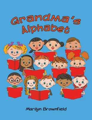 El abecedario de la abuela - Grandma's Alphabet