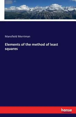 Elementos del método de los mínimos cuadrados - Elements of the method of least squares