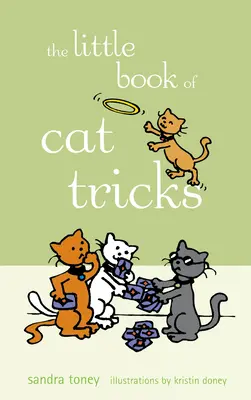 El pequeño libro de los trucos de gato - The Little Book of Cat Tricks