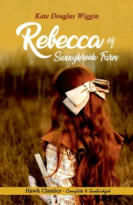 Rebeca de Sunnybrook Farm - Rebecca of Sunnybrook Farm