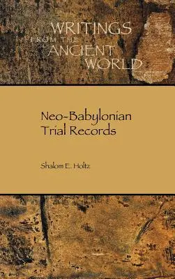 Actas de juicios neobabilónicos - Neo-Babylonian Trial Records