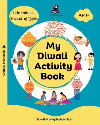 Mi libro de actividades de Diwali: Colorear, Cuentos, Manualidades, Recetas y mucho más - Lord Rama - My Diwali Activity Book: Colouring, Story, Craft, Recipes and many more - Lord Rama