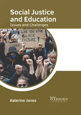 Justicia social y educación: Cuestiones y desafíos - Social Justice and Education: Issues and Challenges