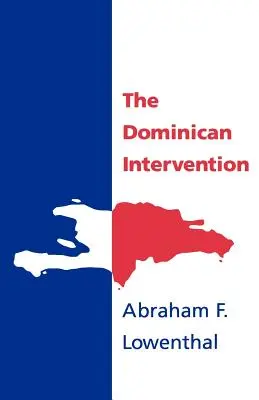 La intervención dominicana - The Dominican Intervention