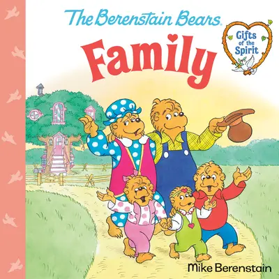 Familia (Los Osos Berenstain - Los Dones del Espíritu) - Family (Berenstain Bears Gifts of the Spirit)