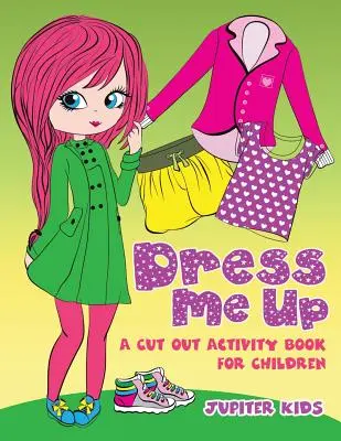 Vísteme (Libro de actividades recortables para niños) - Dress Me Up (A Cutout Activity Book for Children)