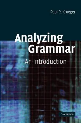 Analizar la gramática: una introducción - Analyzing Grammar: An Introduction