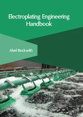 Manual de ingeniería de galvanoplastia - Electroplating Engineering Handbook