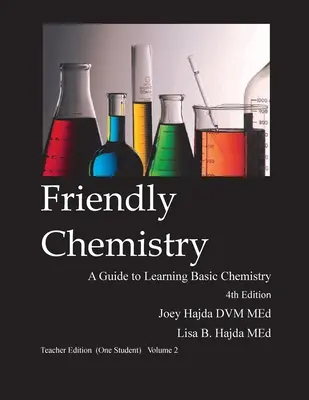 Friendly Chemistry Teacher Edition (Un estudiante) Volumen 2 - Friendly Chemistry Teacher Edition (One Student) Volume 2