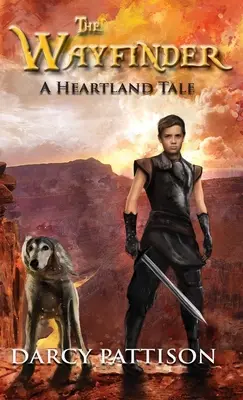 El buscador de caminos: Un cuento de Heartland - The Wayfinder: A Heartland Tale