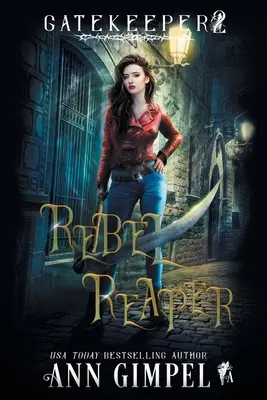 Rebel Reaper: Fantasía urbana - Rebel Reaper: An Urban Fantasy