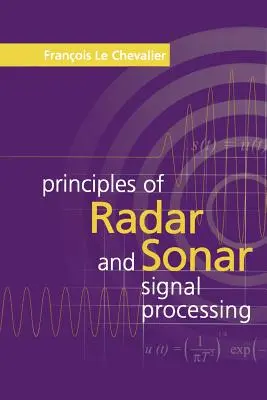 Principios del procesamiento de señales de radar y sonar - Principles of Radar and Sonar Signal Processing