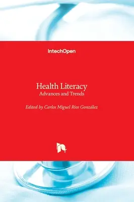 Alfabetización sanitaria - Avances y tendencias - Health Literacy - Advances and Trends