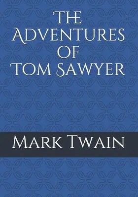 Las aventuras de Tom Sawyer - The Adventures of Tom Sawyer