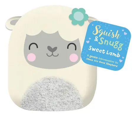 Squish and Snugg - Dulce cordero - Squish and Snugg - Sweet Lamb