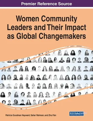 Mujeres líderes comunitarias y su impacto como agentes de cambio global - Women Community Leaders and Their Impact as Global Changemakers