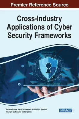 Aplicaciones intersectoriales de los marcos de ciberseguridad - Cross-Industry Applications of Cyber Security Frameworks