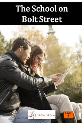 La escuela de la calle Bolt - The School on Bolt Street