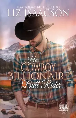 Su vaquero multimillonario jinete de toro - Her Cowboy Billionaire Bull Rider